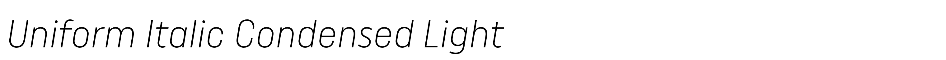 Uniform Italic Condensed Light
